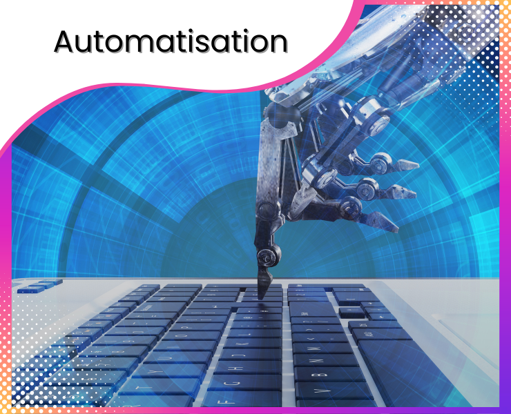 Automatisation